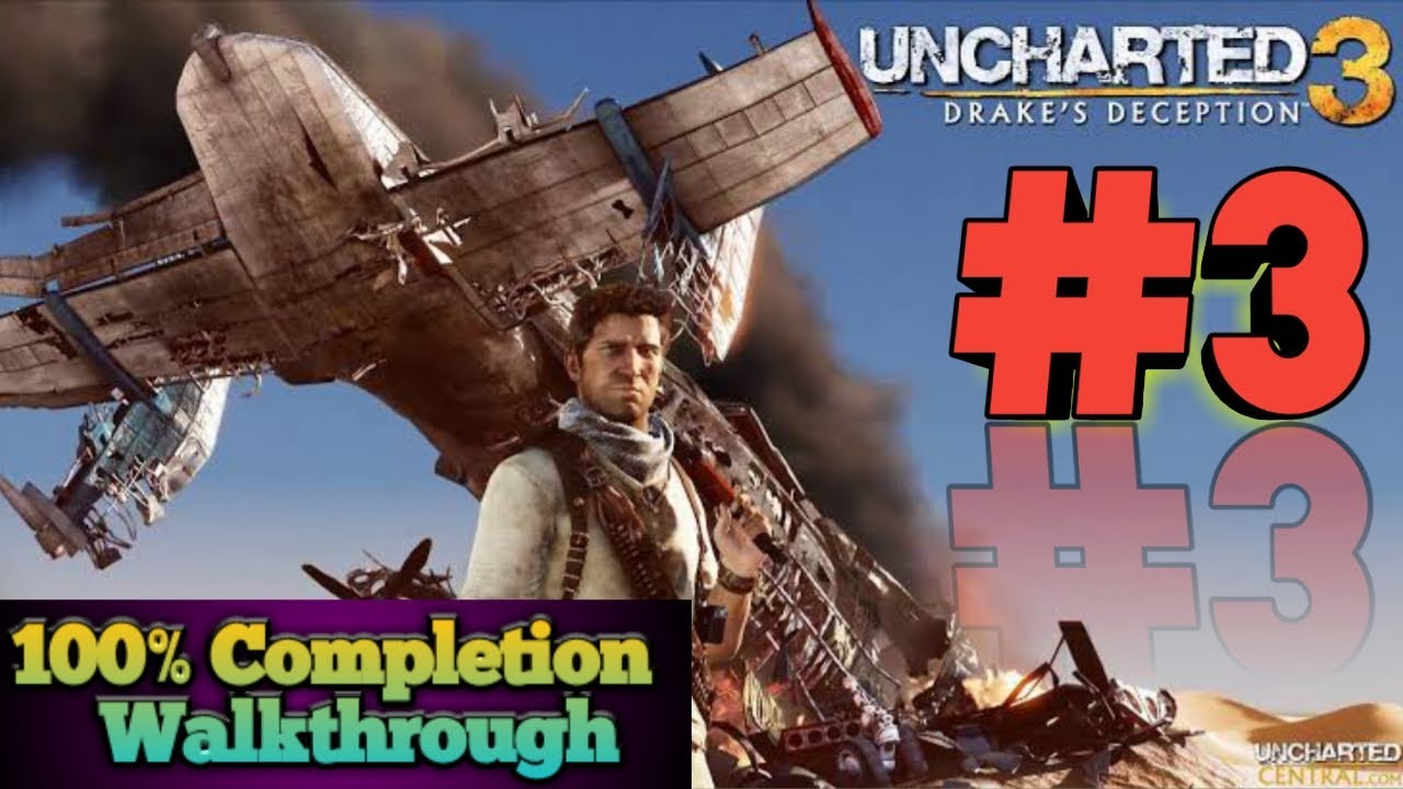 uncharted 3 full game walkthrough